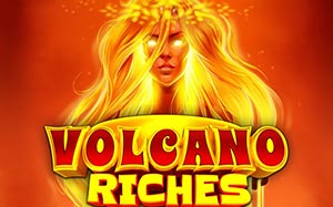 Volcano Riches